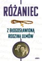 okładka książki - Różaniec z błogosławioną rodziną