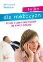 okładka książki - Tylko dla mężczyzn. Prosty i jasny