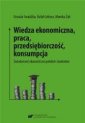 okładka książki - Wiedza ekonomiczna, praca, przedsiębiorczość,...