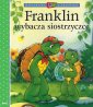 okładka książki - Franklin wybacza siostrzyczce