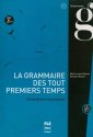 okładka podręcznika - Grammaire des tout premiers temps