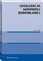 okładka książki - Legalizacja samowoli budowlanej