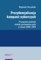 okładka książki - Prezydencjalizacja kampanii wyborczych