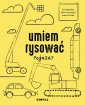 okładka książki - Umiem rysować pojazdy