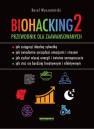 okładka książki - Biohacking 2 wydanie 2023. Przewodnik