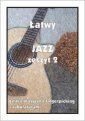 okładka książki - Łatwy Jazz z.2 gitara klasyczna/fingerpicking...