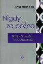 okładka książki - Nigdy za późno. Trening umysłu