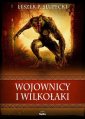 okładka książki - Wojownicy i wilkołaki