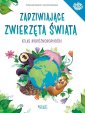 okładka książki - Zadziwiające zwierzęta świata Atlas