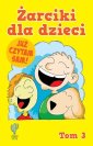 okładka książki - Żarciki dla dzieci. Tom 3