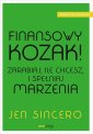 okładka książki - Finansowy kozak! Zarabiaj, ile