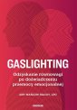 okładka książki - Gaslighting. Odzyskanie równowagi