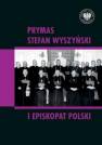 okładka książki - Prymas Stefan Wyszyński i episkopat