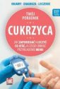 okładka książki - Cukrzyca. Jak zapobiegać i leczyć