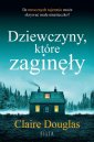 okładka książki - Dziewczyny, które zaginęły