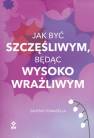 okładka książki - Jak być szczęśliwym będąc wysoko