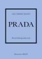 okładka książki - Prada. Historia kultowego domu