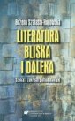 okładka książki - Literatura bliska i daleka. Szkice