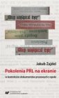 okładka książki - Pokolenia PRL na ekranie w kontekście