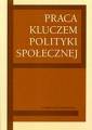 okładka książki - Praca kluczem polityki społecznej.