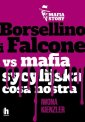 okładka książki - Borsellino i Falcone versus mafia