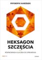 okładka książki - Heksagon szczęścia. Równowaga kluczem