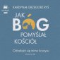 pudełko audiobooku - Jak Bóg pomyślał Kościół. Odnaleźć