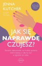 okładka książki - Jak się NAPRAWDĘ czujesz? Szczere