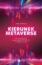 okładka książki - Kierunek metaverse. Jak wprowadzić