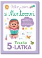 okładka książki - Odkrywam z Montessori Teczka 5-latka