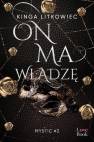 okładka książki - On ma władzę. Mystic#2