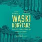 pudełko audiobooku - Wąski korytarz. Państwa, społeczeństwa