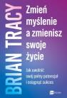 okładka książki - Zmień myślenie, a zmienisz swoje