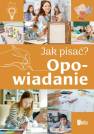 okładka książki - Jak pisać? Opowiadanie