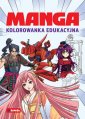 okładka książki - Manga. Kolorowanka edukacyjna