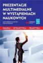 okładka książki - Prezentacje multimedialne w wystąpieniach