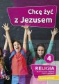 okładka podręcznika - Religia 4 Chcę żyć z Jezusem Karty