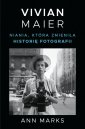 okładka książki - Vivian Maier. Niania, która zmieniła