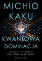 okładka książki - Kwantowa dominacja. Jak komputery