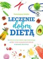 okładka książki - Leczenie dobrą dietą