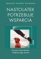 okładka książki - Nastolatek potrzebuje wsparcia