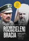 okładka książki - Rozdzieleni bracia. Szeptyccy,