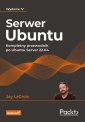 okładka książki - Serwer Ubuntu. Kompletny przewodnik