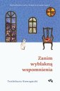 okładka książki - Zanim wyblakną wspomnienia