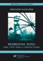 okładka książki - Bezbronne myśli. Eseje i inne pisma