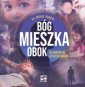 okładka książki - Bóg mieszka obok. 26 kroków do