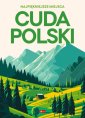 okładka książki - Cuda Polski. Najpiękniejsze miejsca