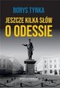 okładka książki - Jeszcze kilka słów o Odessie