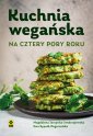 okładka książki - Kuchnia wegańska na cztery pory