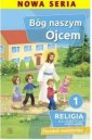 okładka książki - Bóg naszym Ojcem. Klasa 3. Szkoła